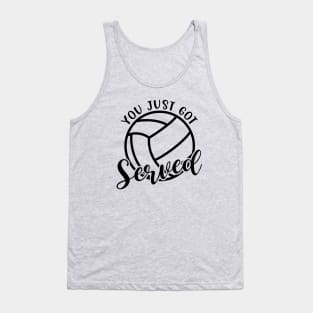 You Just Got Served Volleyball Funny Tank Top